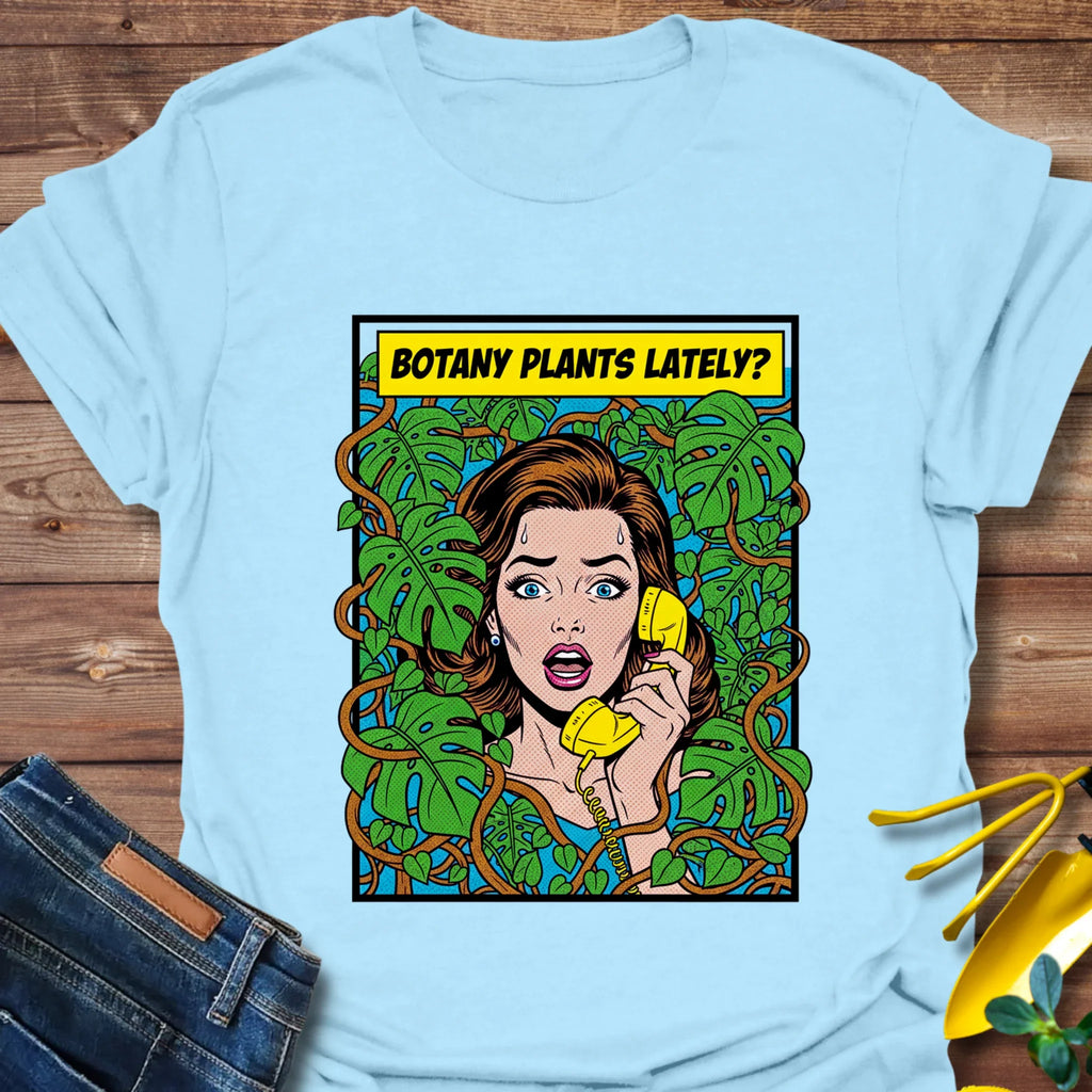 Botany Plants Lately T-Shirt product image 2