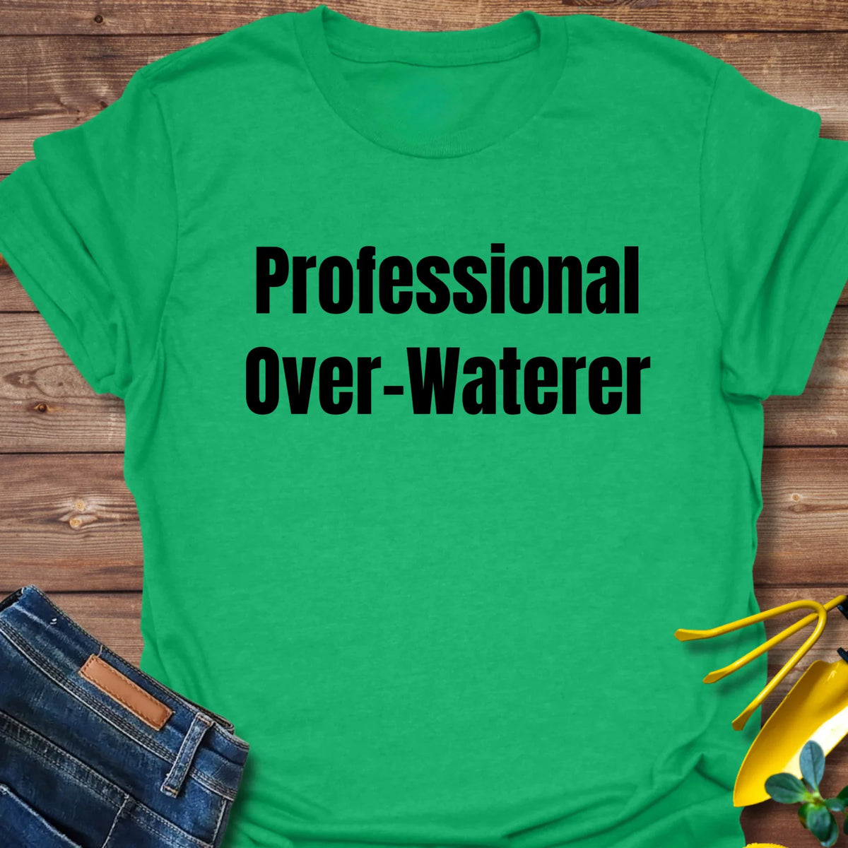 Over-Waterer T-Shirt product image 6