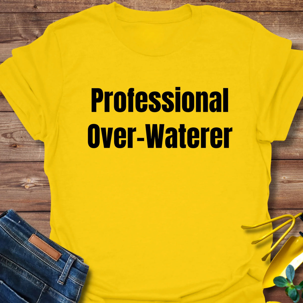 Over-Waterer T-Shirt product image 2