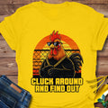 Cluck Around T-Shirt product image 1
