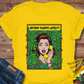 Botany Plants Lately T-Shirt product image 1