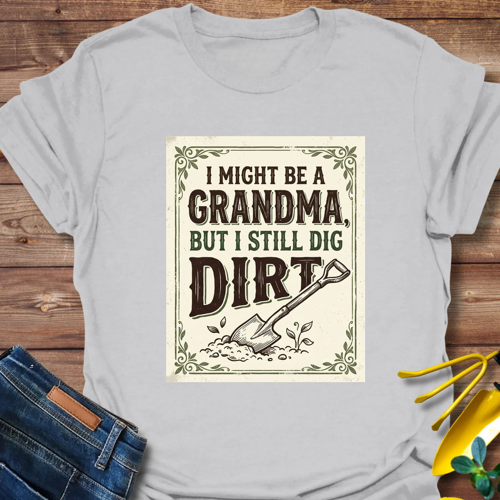Grandma Digs T-Shirt product image 6