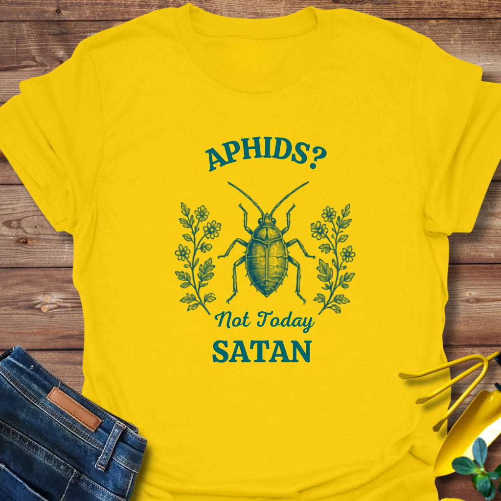 Aphids Not Today Satan T-Shirt product image 2