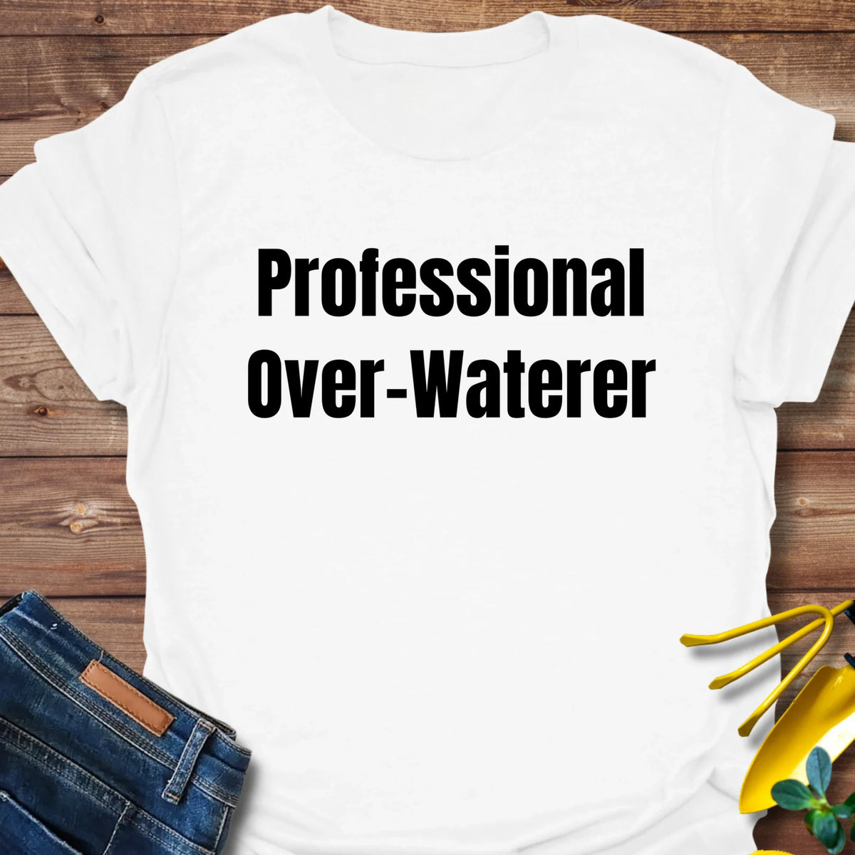 Over-Waterer T-Shirt product image 5