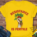 Resistance Is Fertile T-Shirt product image 1