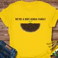 Dirt-Kinda Family T-Shirt product image 1