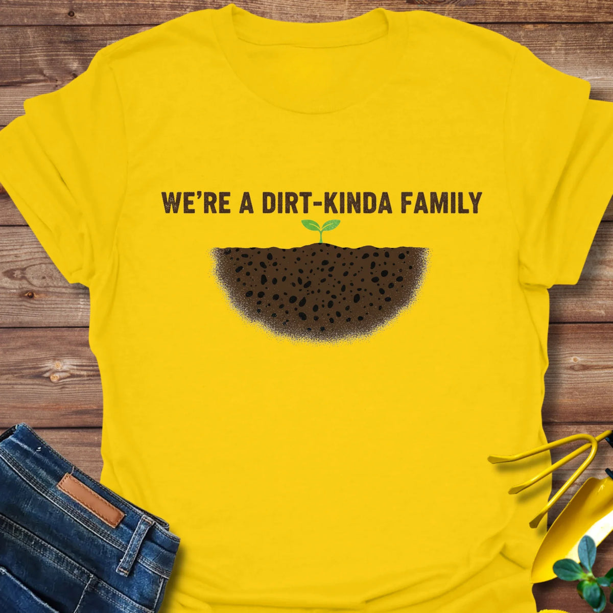 Dirt-Kinda Family T-Shirt product image 1
