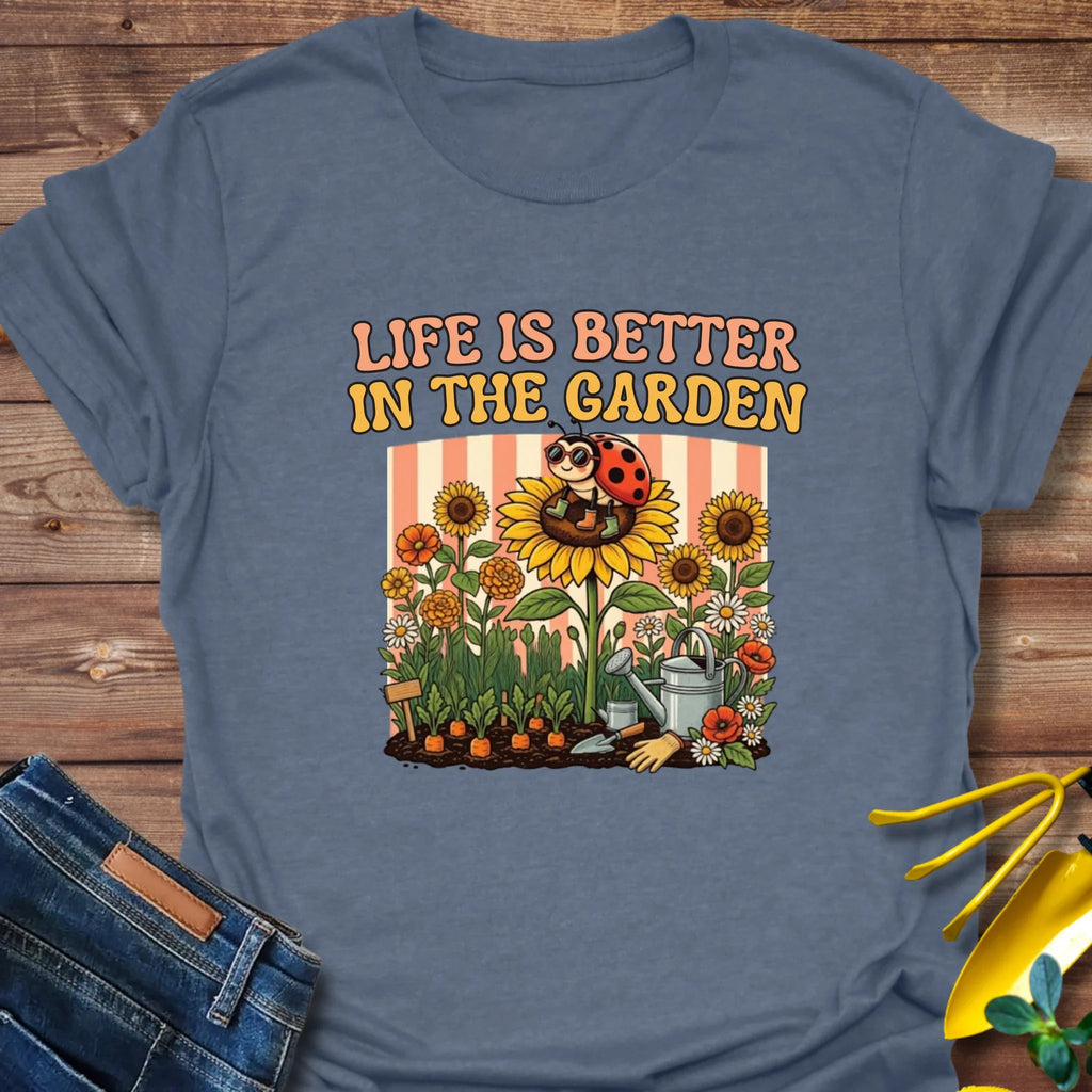 Life Is Better In The Garden T-Shirt product image 7