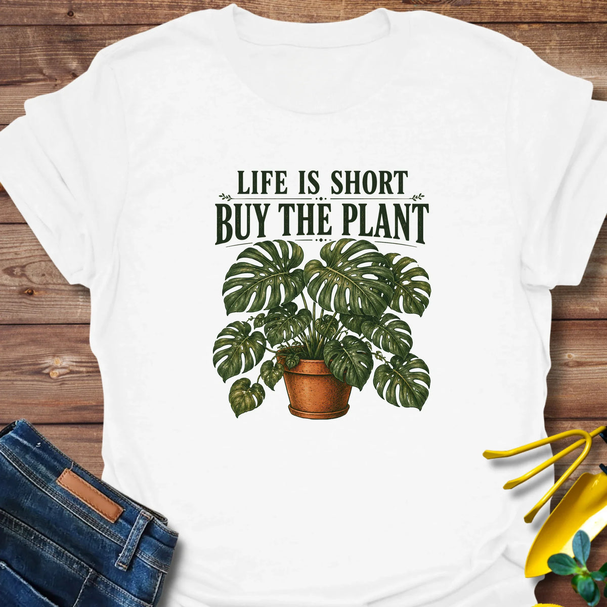 Life Is Short Buy The Plant T-Shirt product image 3