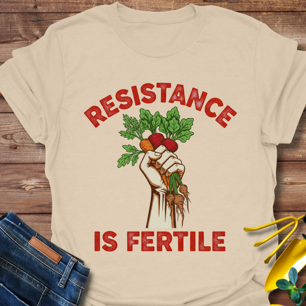 Resistance Is Fertile T-Shirt product image 6
