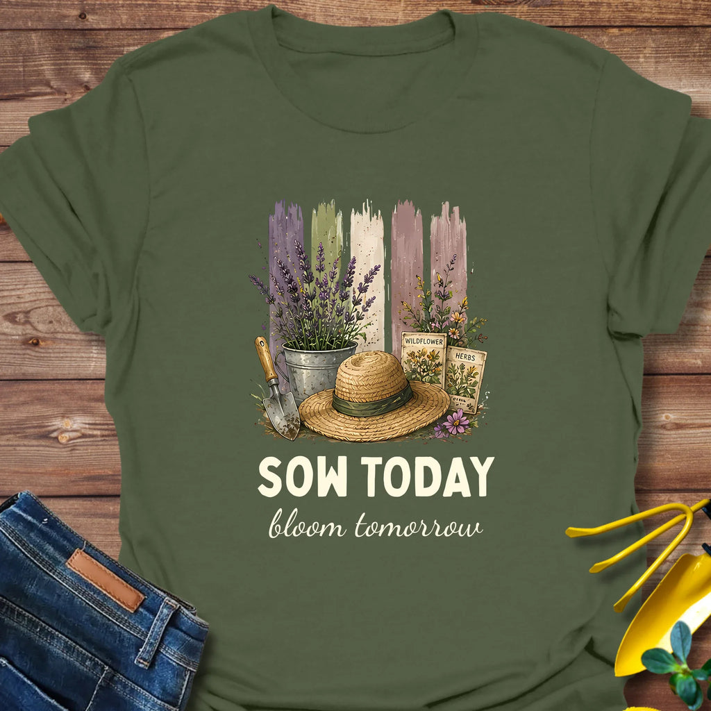 Sow Today Bloom Tomorrow T-Shirt product image 5
