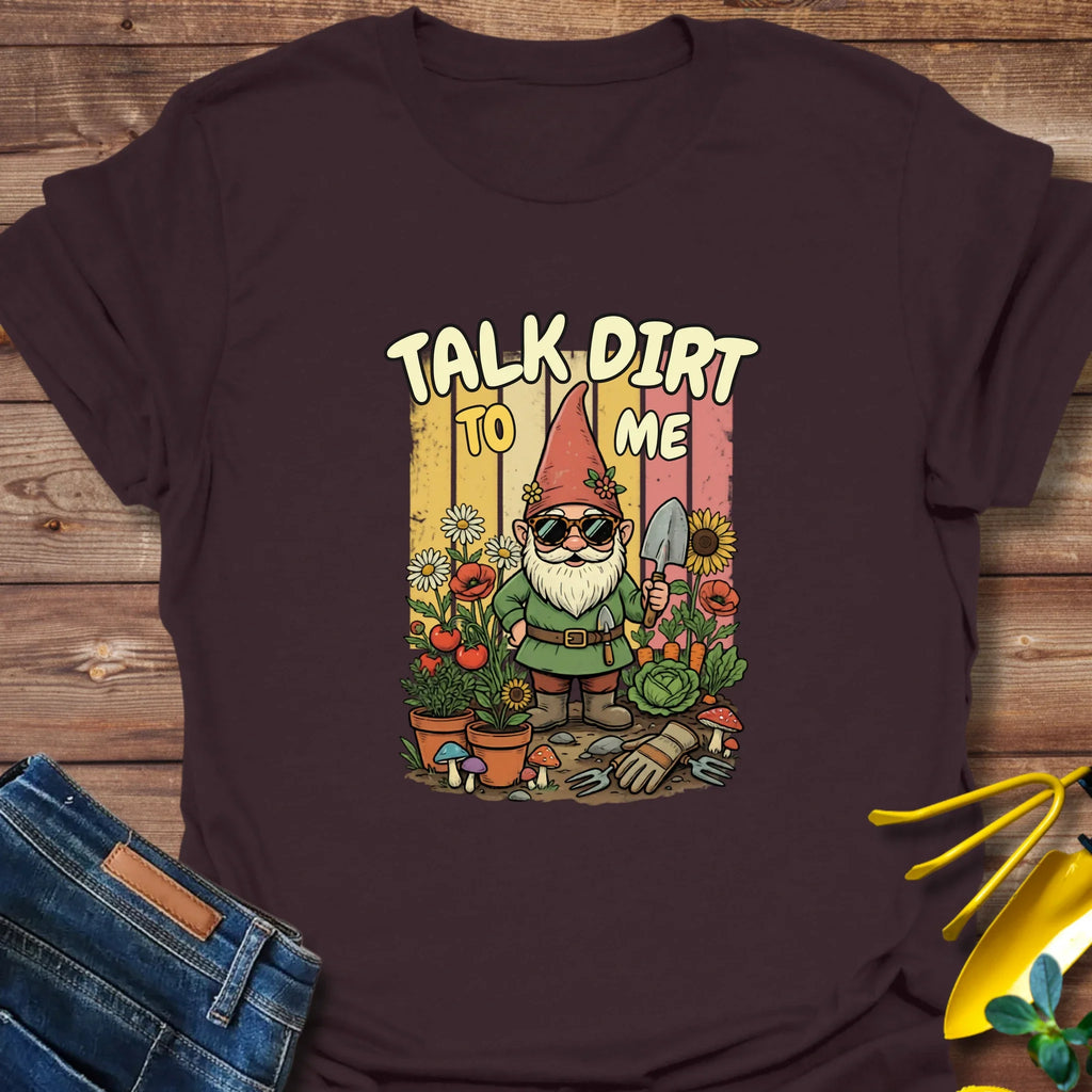 Talk Dirt To Me T-Shirt product image 1