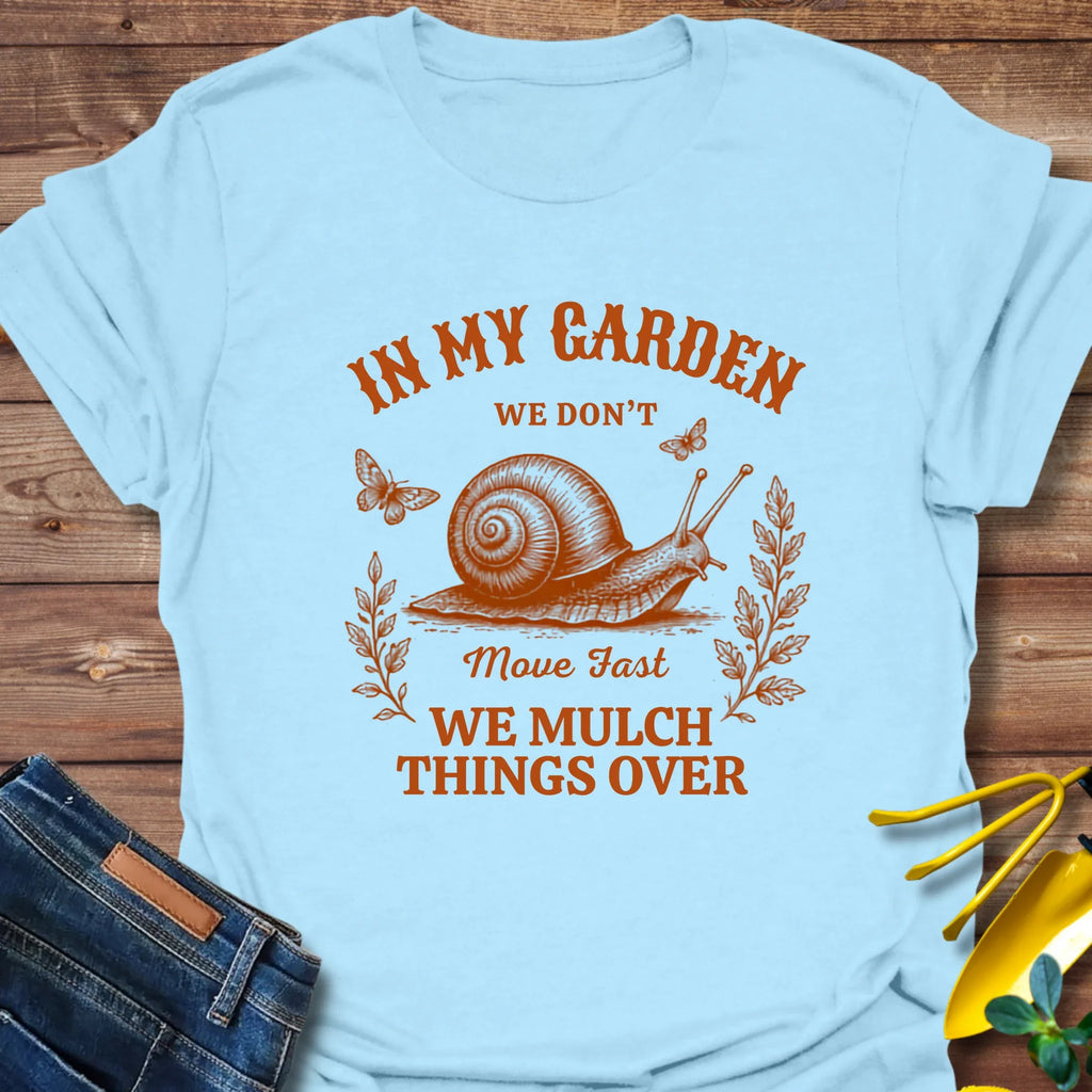 We Mulch Things Over T-Shirt product image 5