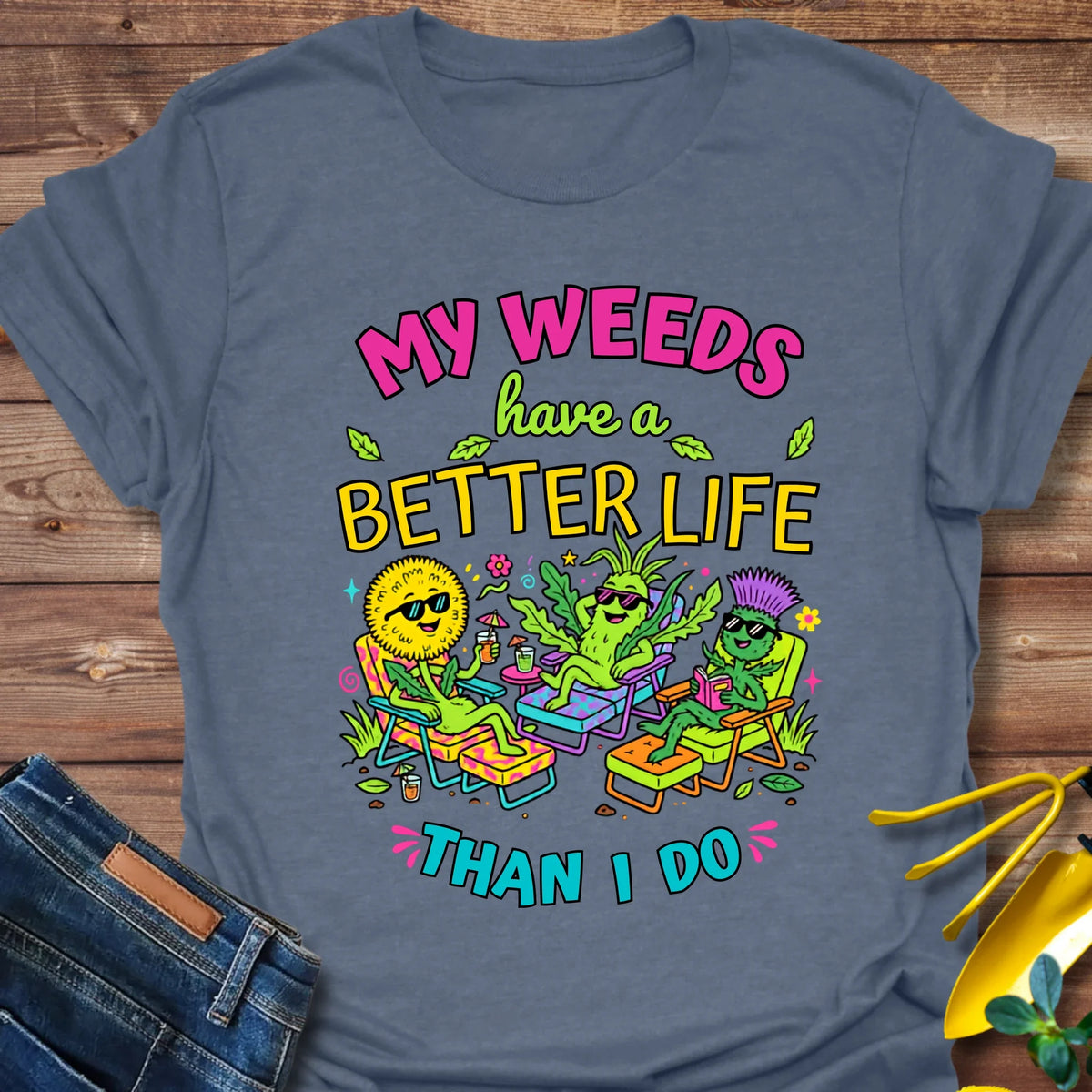 Weed Better Life T-Shirt product image 8
