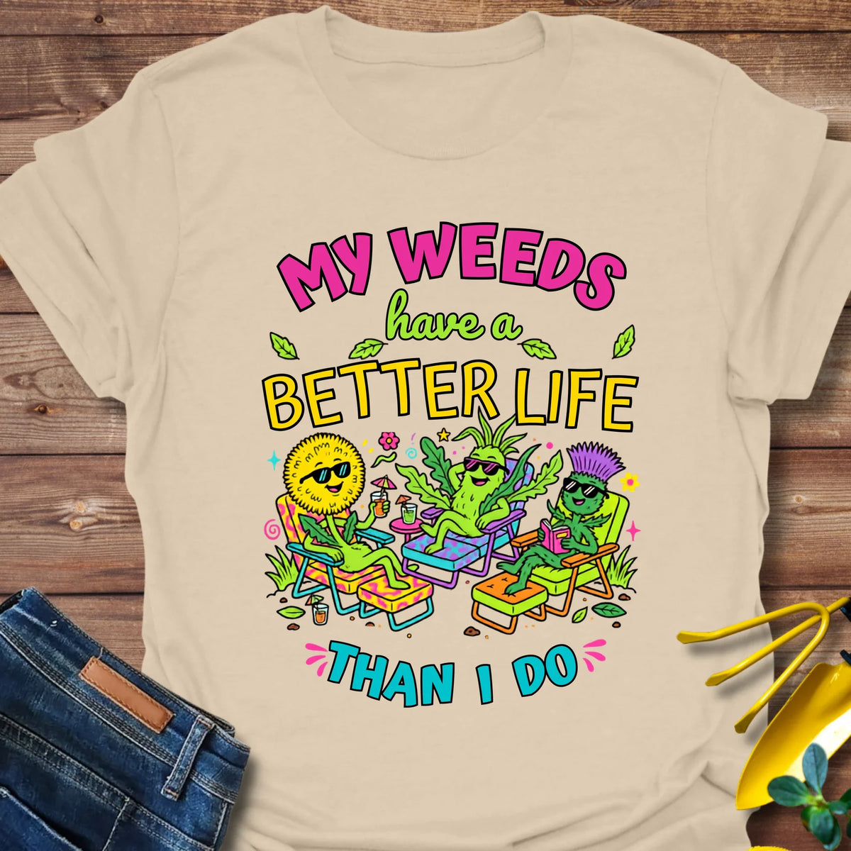Weed Better Life T-Shirt product image 9
