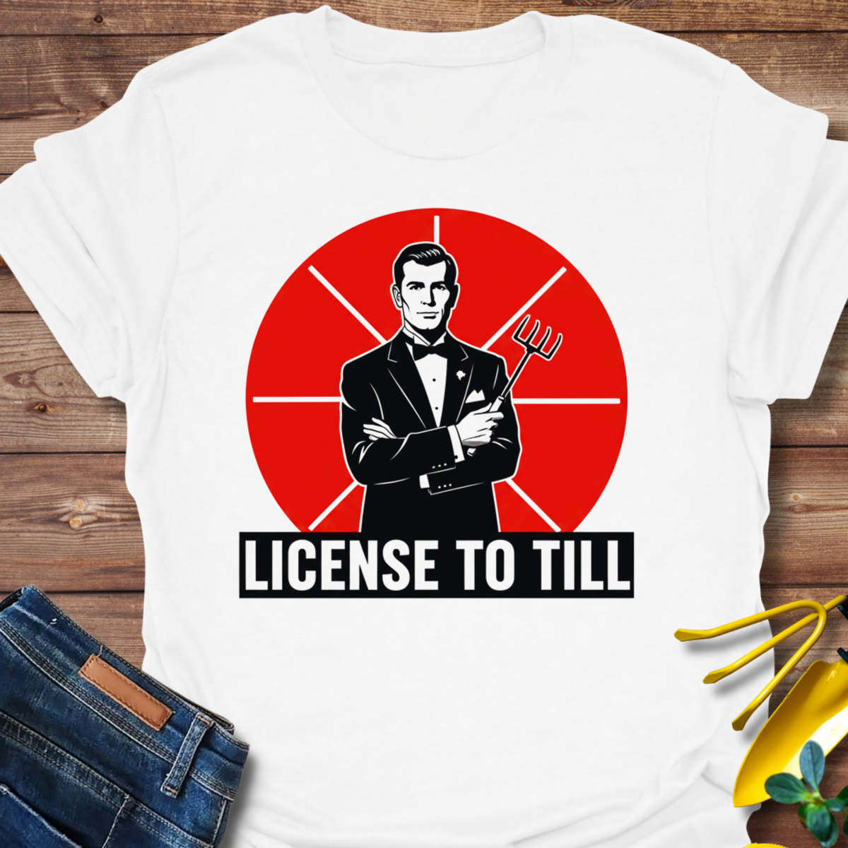 License To Till T-Shirt product image 3